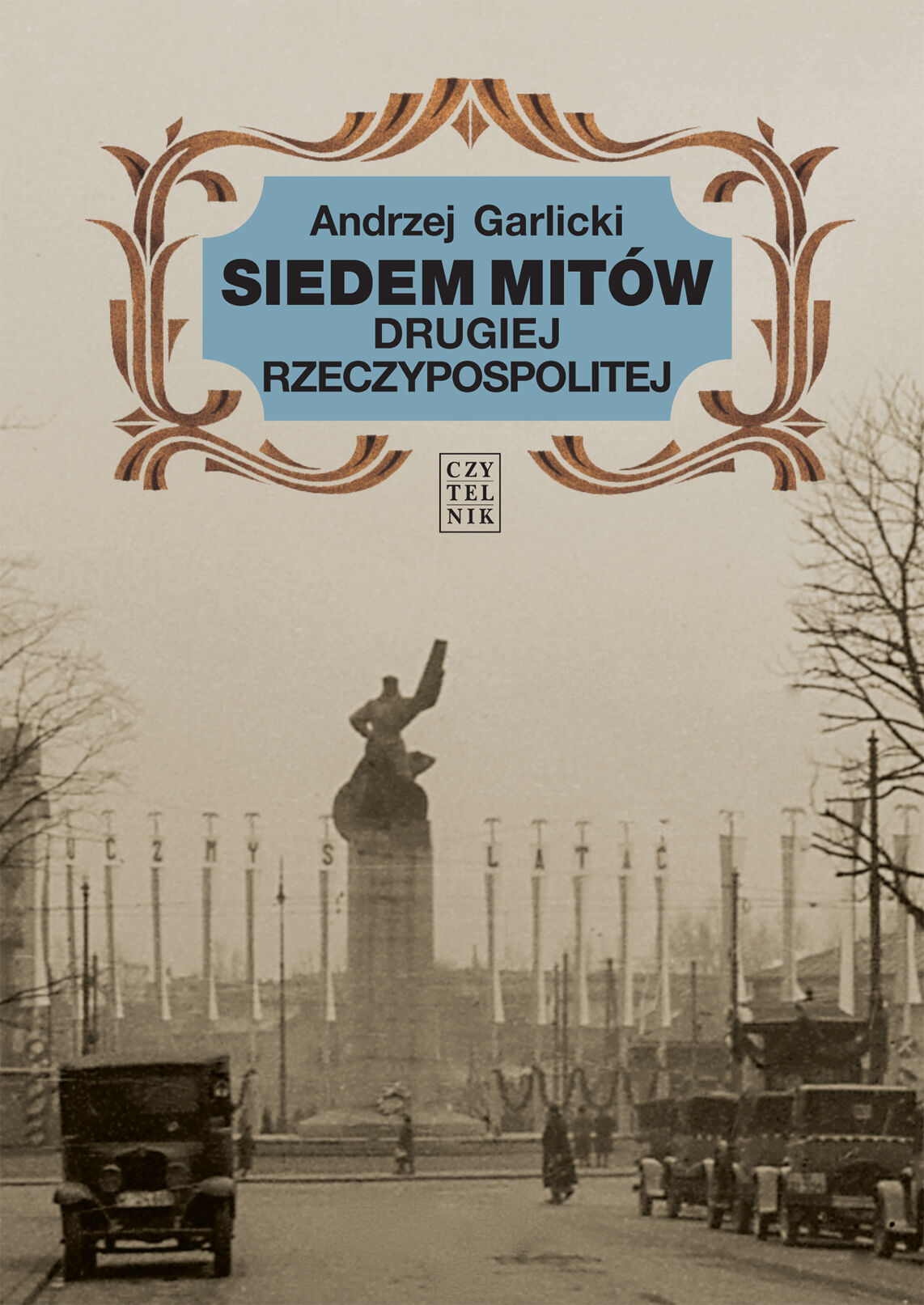 Siedem mitów drugiej Rzeczypospolitej