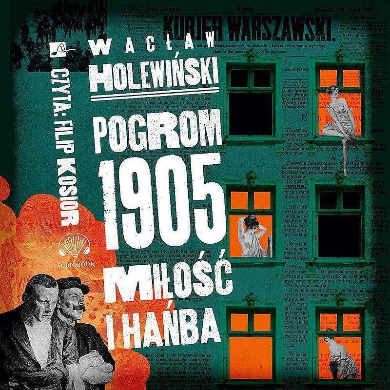 Pogrom 1905 Miłość i hańba (audiobook CD)