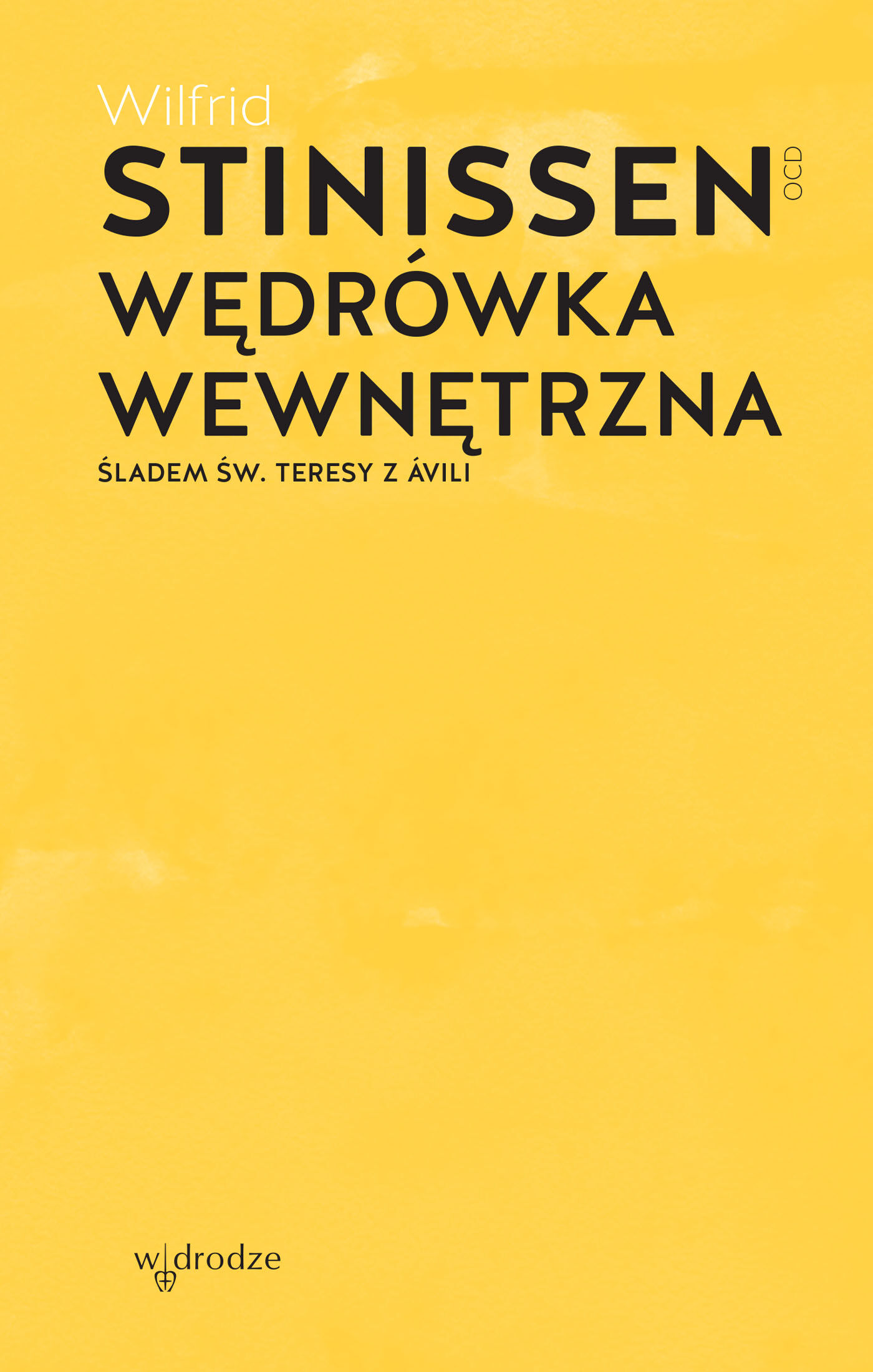 Wędrówka wewnętrzna. Śladem św. Teresy z Ávili (e-book)