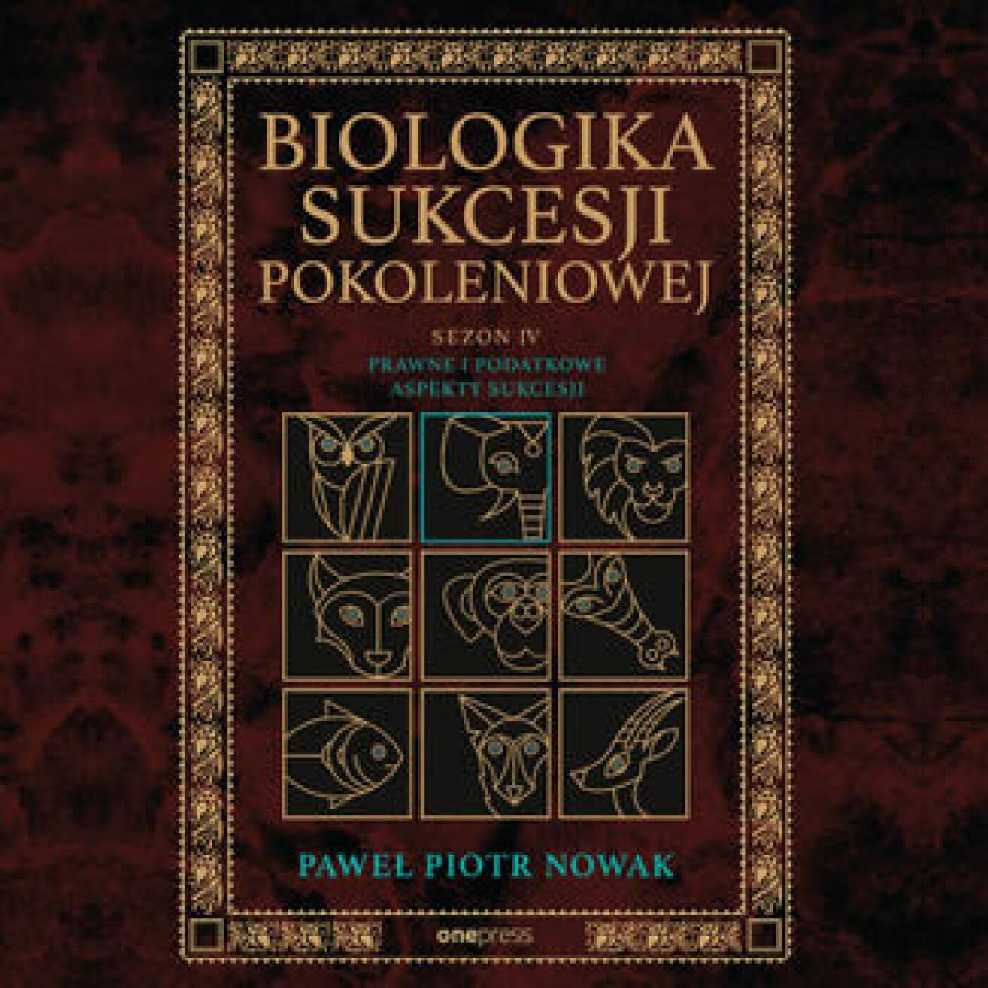 Biologika Sukcesji Pokoleniowej. Sezon 4. Prawne i podatkowe aspekty sukcesji (audiobook MP3)