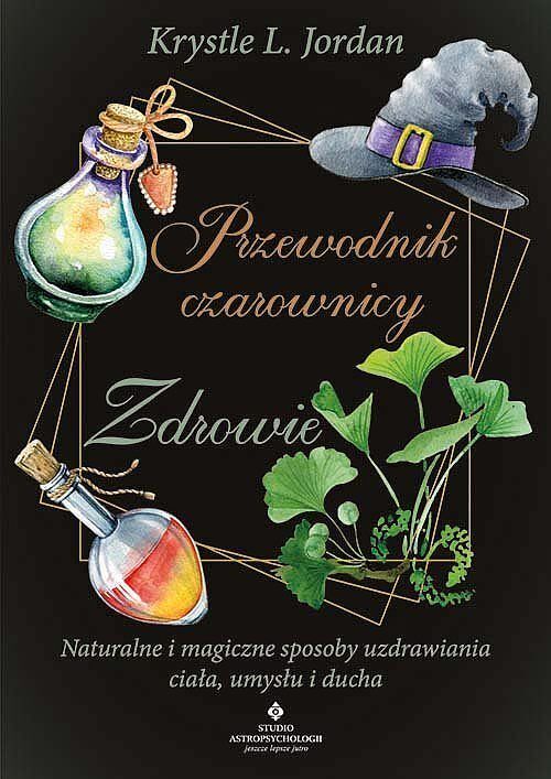 Przewodnik czarownicy - zdrowie