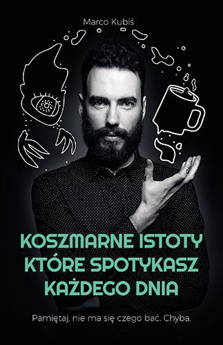 Koszmarne istoty, które spotykasz każdego dnia