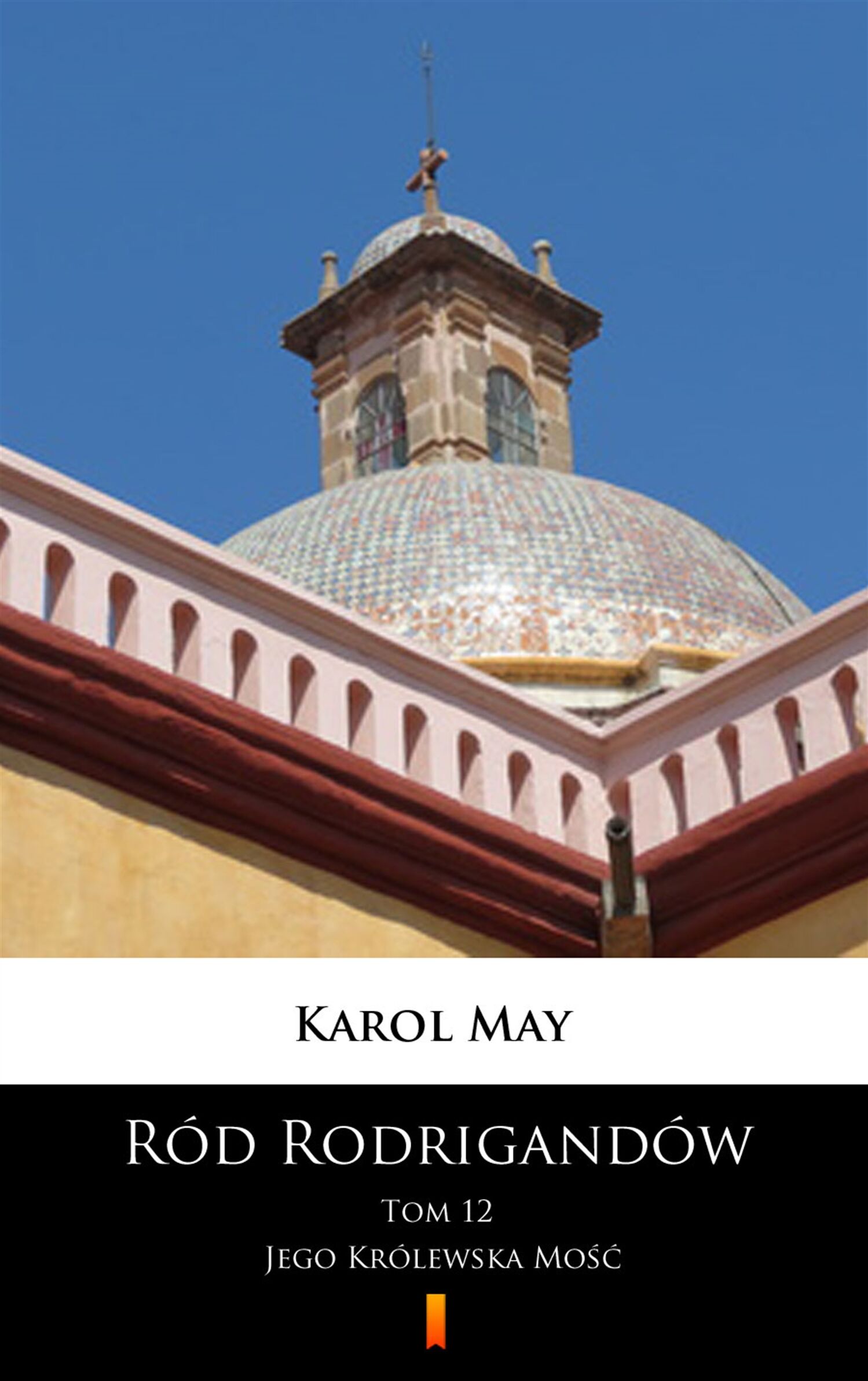 Ród Rodrigandów. Jego Królewska Mość (e-book)
