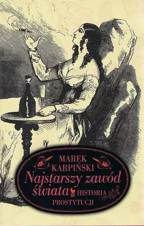 Najstarszy zawód świata. Historia prostytucji