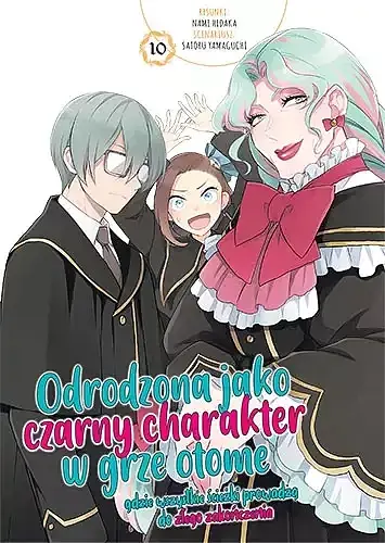 Odrodzona jako czarny charakter w grze otome, gdzie wszystkie ścieżki prowadzą do złego zakończenia - 10