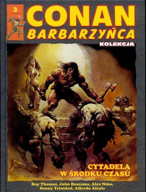 Conan Barbarzyńca - 3 - Cytadela w środku czasu