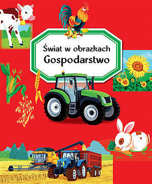 Świat w obrazkach Gospodarstwo