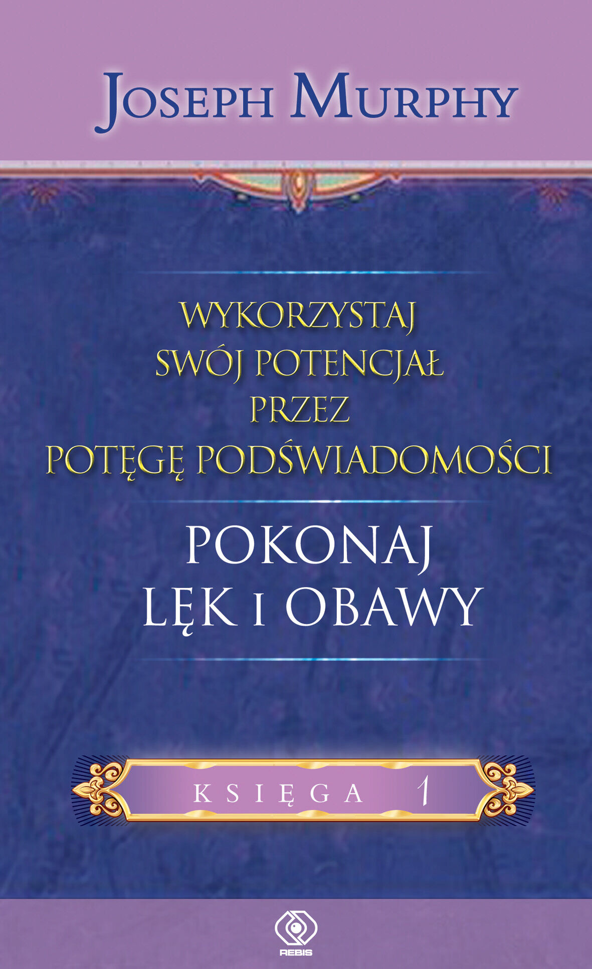 Wykorzystaj swój potencjał... pokonaj lęk i obawy