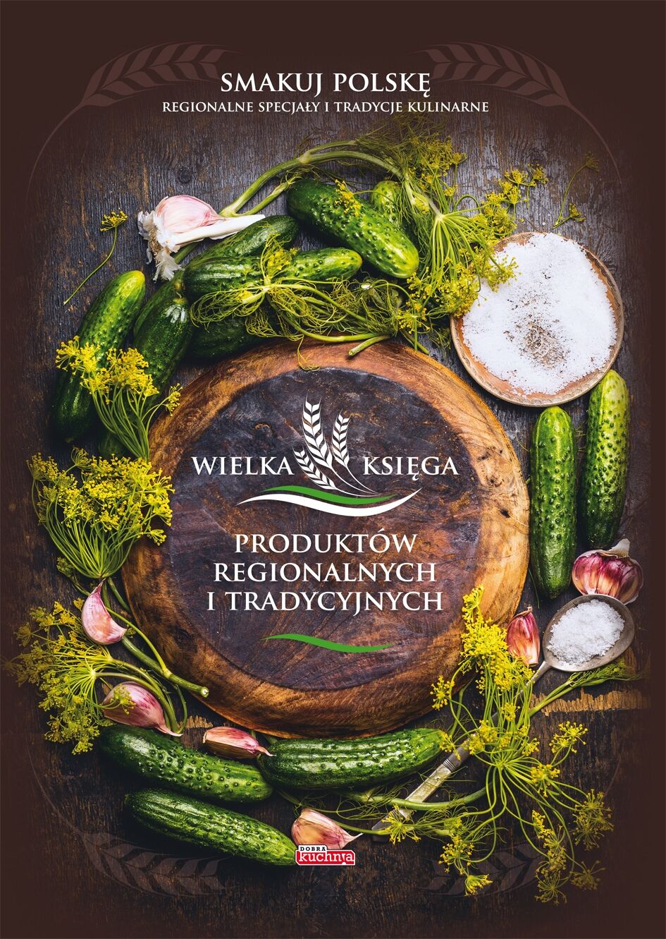 Wielka księga produktów regionalnych i tradycyjnych