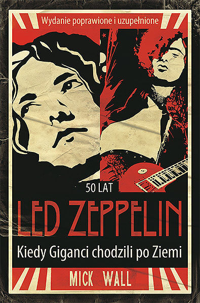 Led Zeppelin - Kiedy Giganci chodzili po Ziemi
