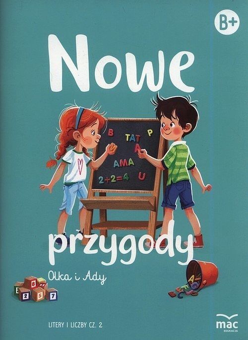 Nowe przygody Olka i Ady. Litery i liczby. Część 2