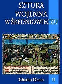 Sztuka wojenna w średniowieczu. Tom 2