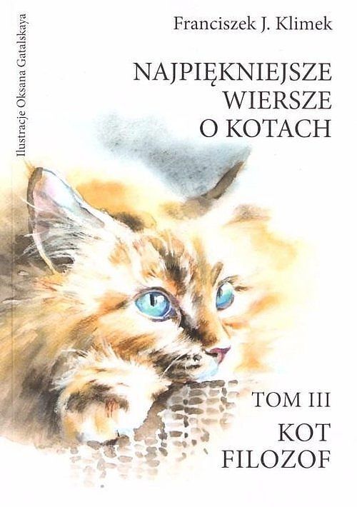 Najpiękniejsze wiersze o kotach. Tom 3 Kot Filozof