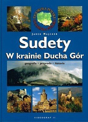 Sudety. W krainie Ducha Gór