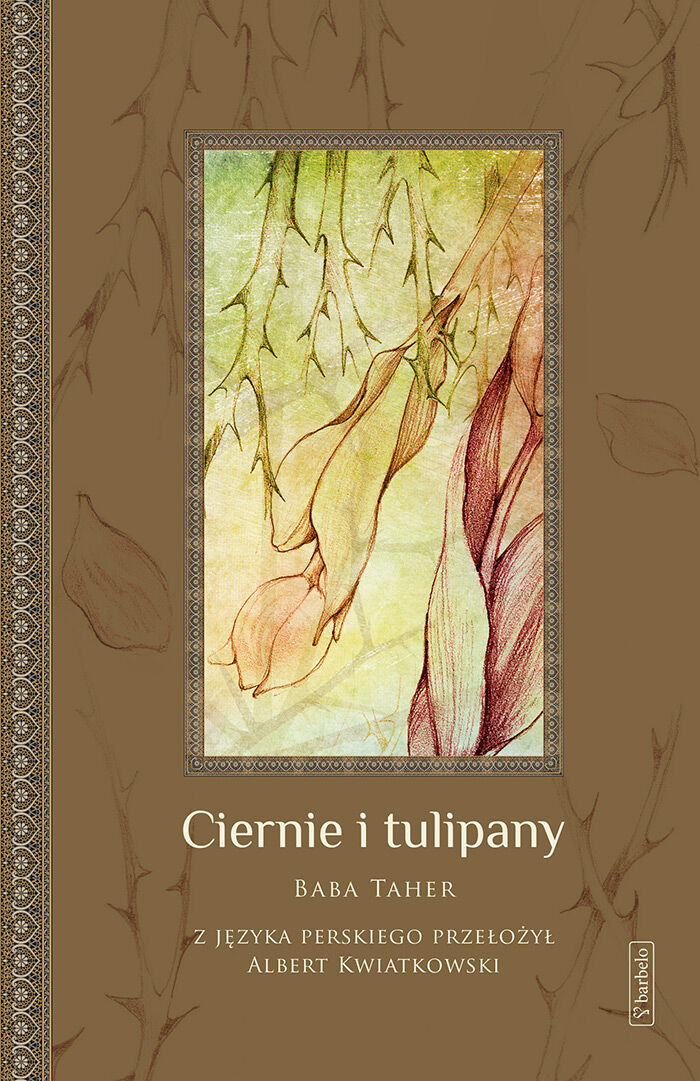 Ciernie i tulipany