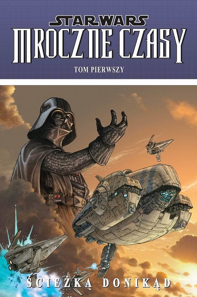 Star Wars - Mroczne czasy #1: Ścieżka donikąd