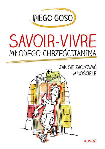 Savoir-vivre młodego chrześcijanina.