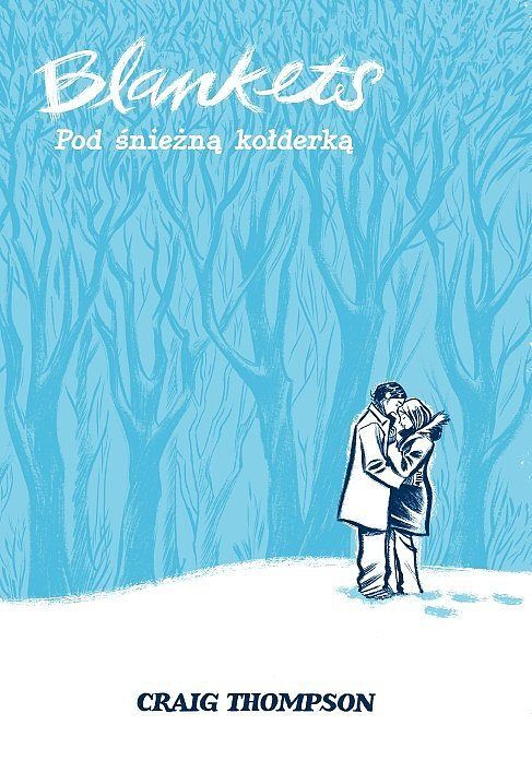 Blankets - Pod śnieżną kołderką