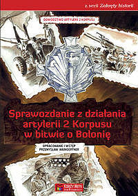 Sprawozdanie z działania artylerii 2. Korpusu w bitwie o Bolonię