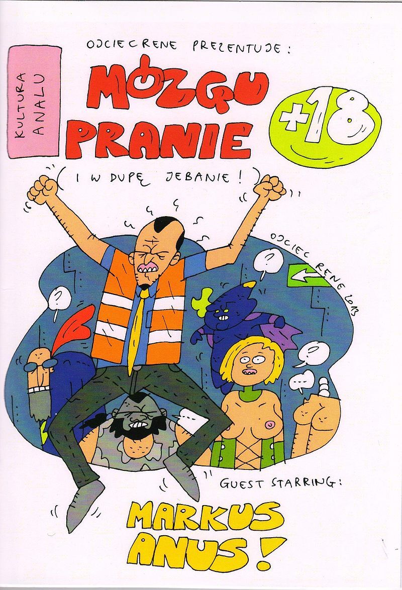 Ojciec Rene prezentuje - Mózgu pranie (i w dupę jeb****)