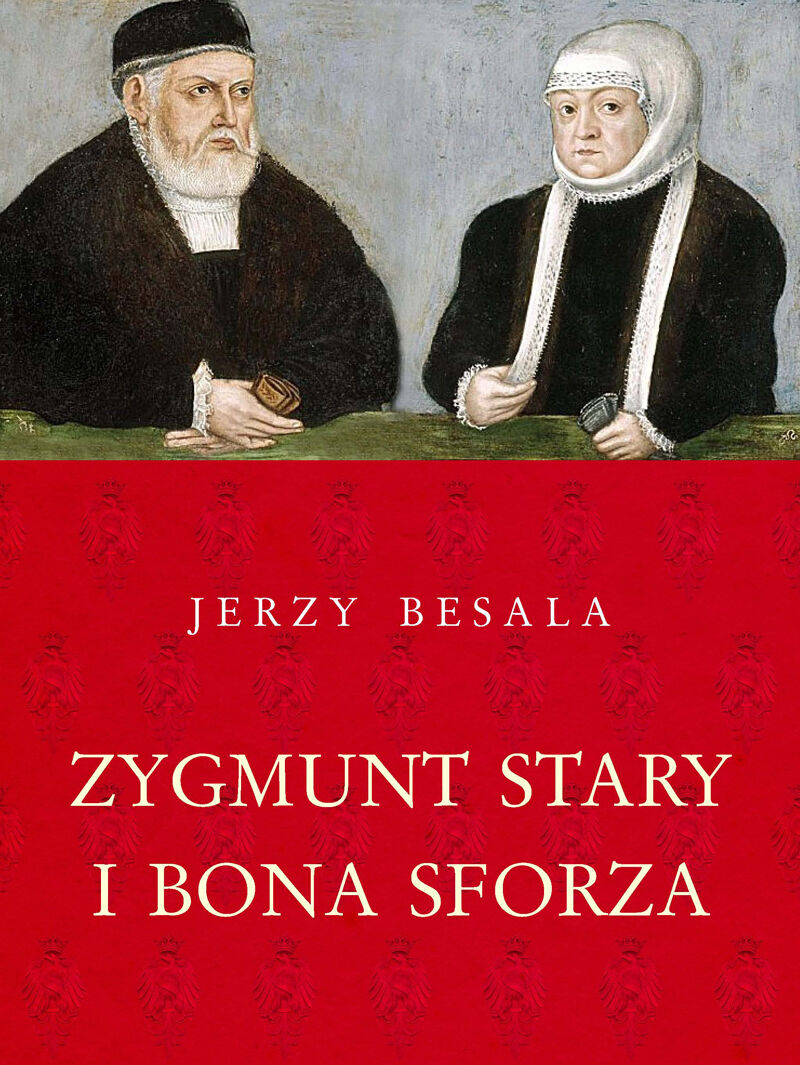 Zygmunt Stary i Bona Sforza