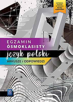 Egzamin ósmoklasisty 2021. Język polski arkusze i odpowiedzi. Szkoła podstawowa