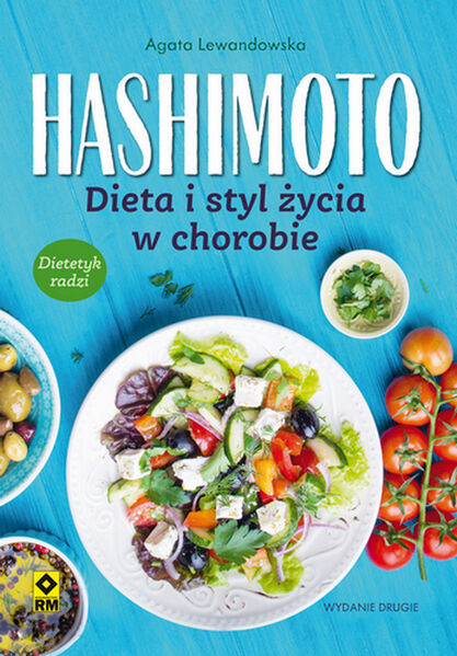 Hashimoto. Dieta i styl życia w chorobie wyd. 2021
