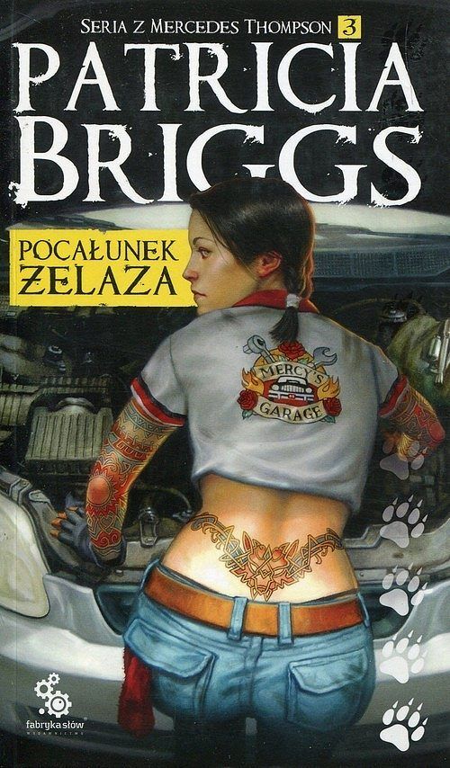 Pocałunek żelaza. Seria z Mercedes Thompson. Tom 3