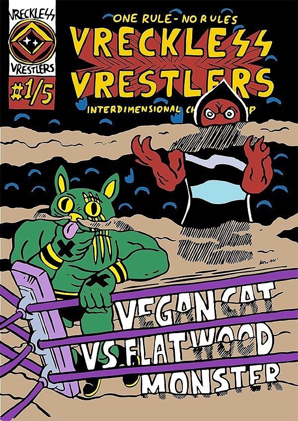 Vreckless Vrestlers - 1 - Crimean Crab vs The Eye / Vegan Cat  vs Flatwood Monster