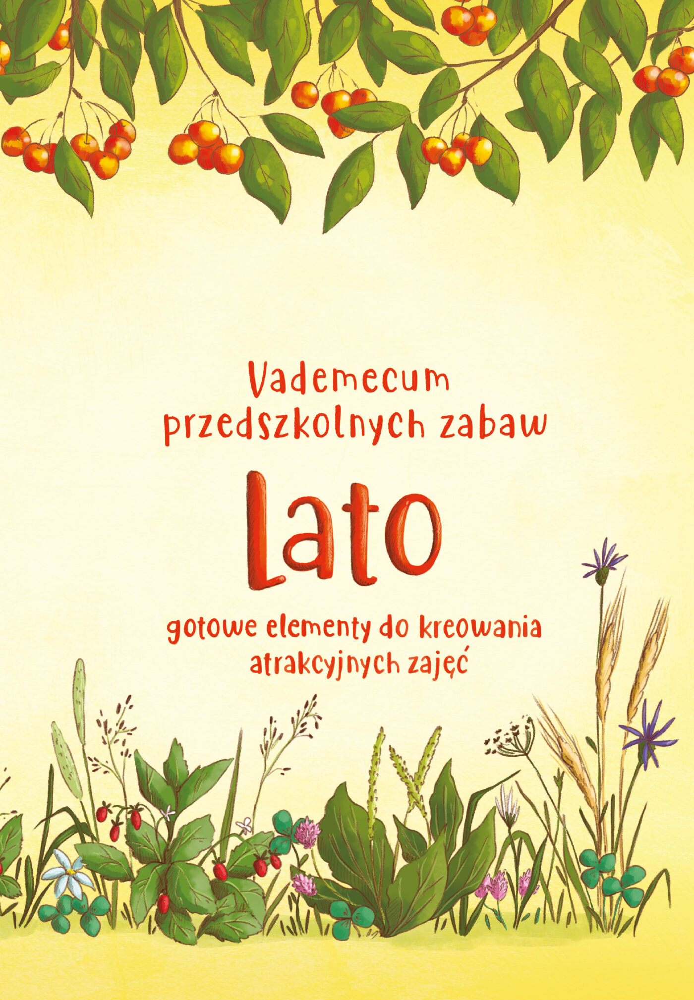 Vademecum przedszkolnych zabaw. Lato