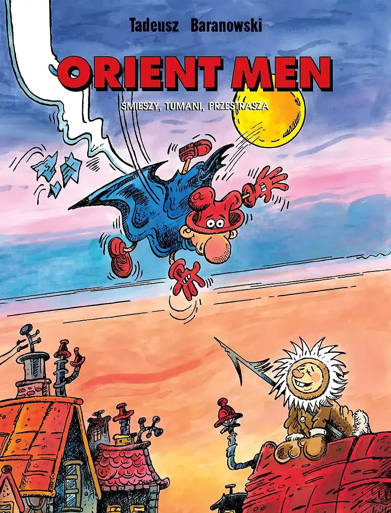 Orient Men: Śmieszy, tumani, przestrasza (wydanie powiększone)