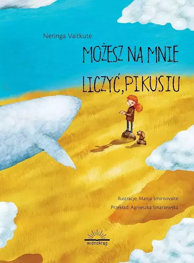 Możesz na mnie liczyć, pikusiu