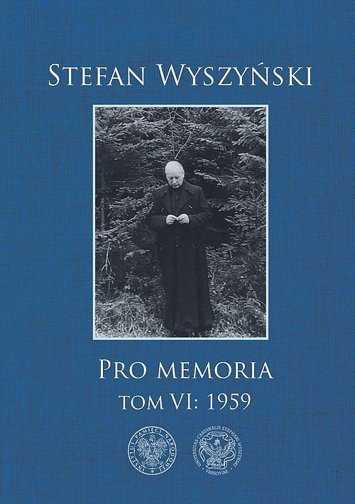 Stefan Wyszyński, Pro memoria. Tom 6:1959