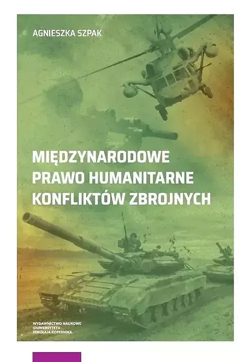 Międzynarodowe prawo humanitarne konfliktów zbrojnych