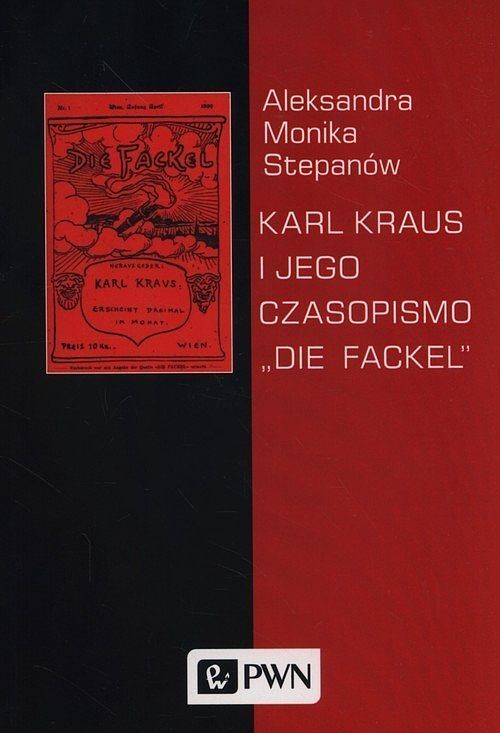 Karl Kraus i jego czasopismo „Die Fackel”