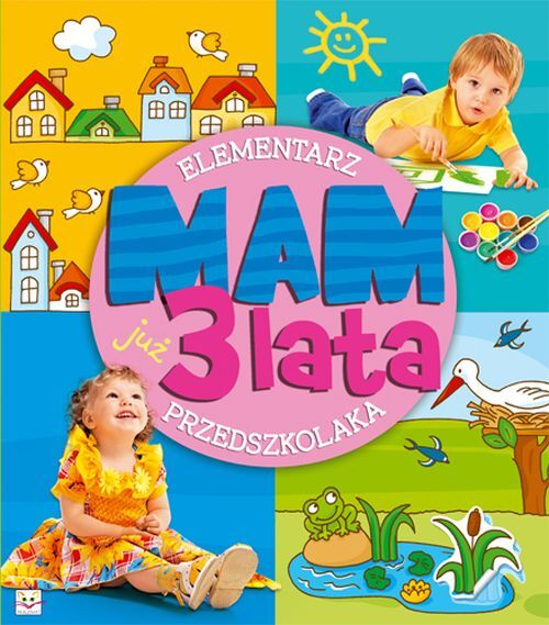 Mam już 3 lata