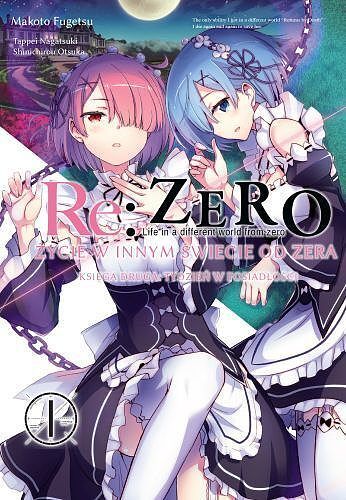 Re: Zero - Życie w innym świecie od zera. Księga 2 - Tydzień w posiadłości - 01