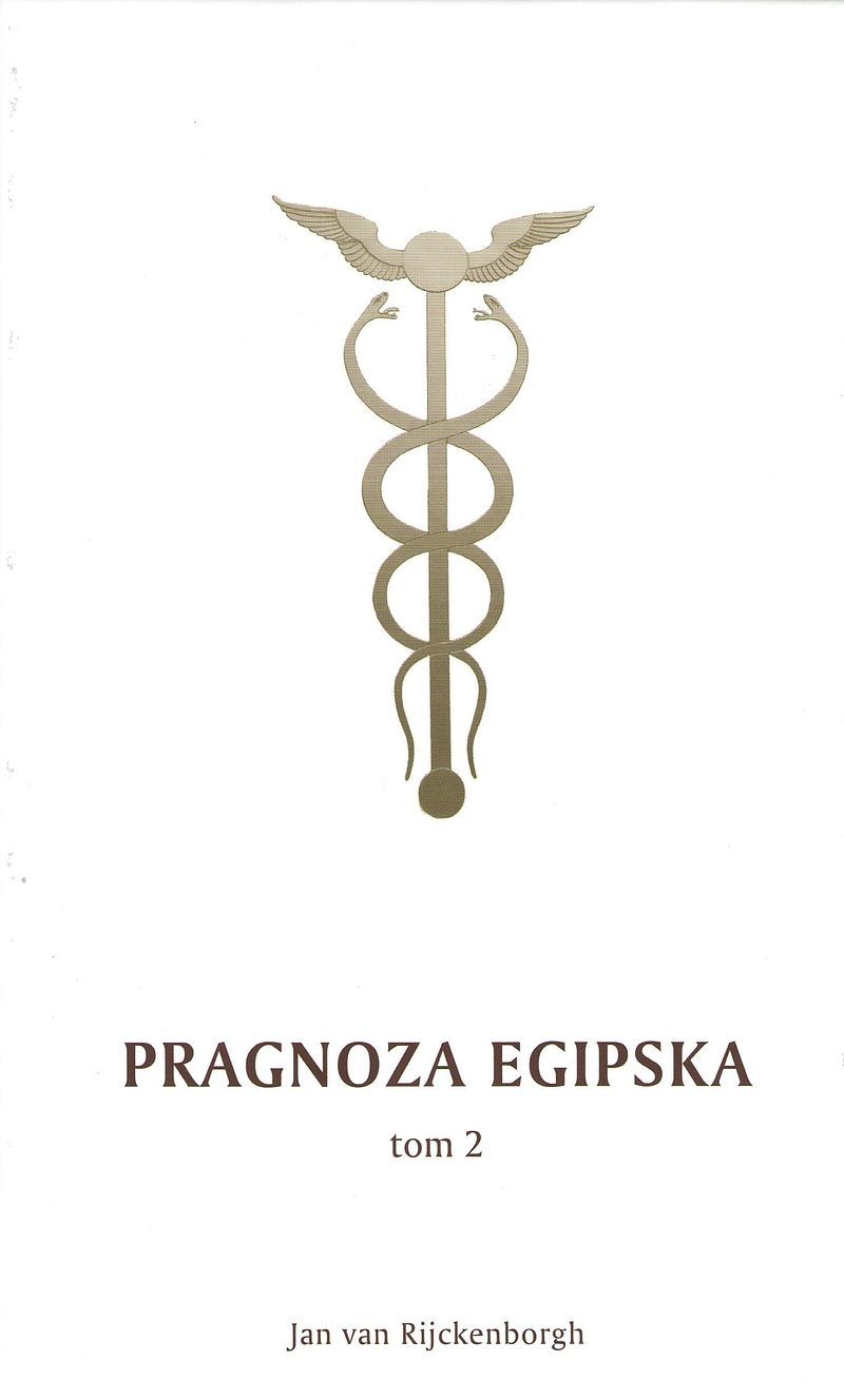 Pragnoza egipska i jej wołanie w wiecznym. Tom 2