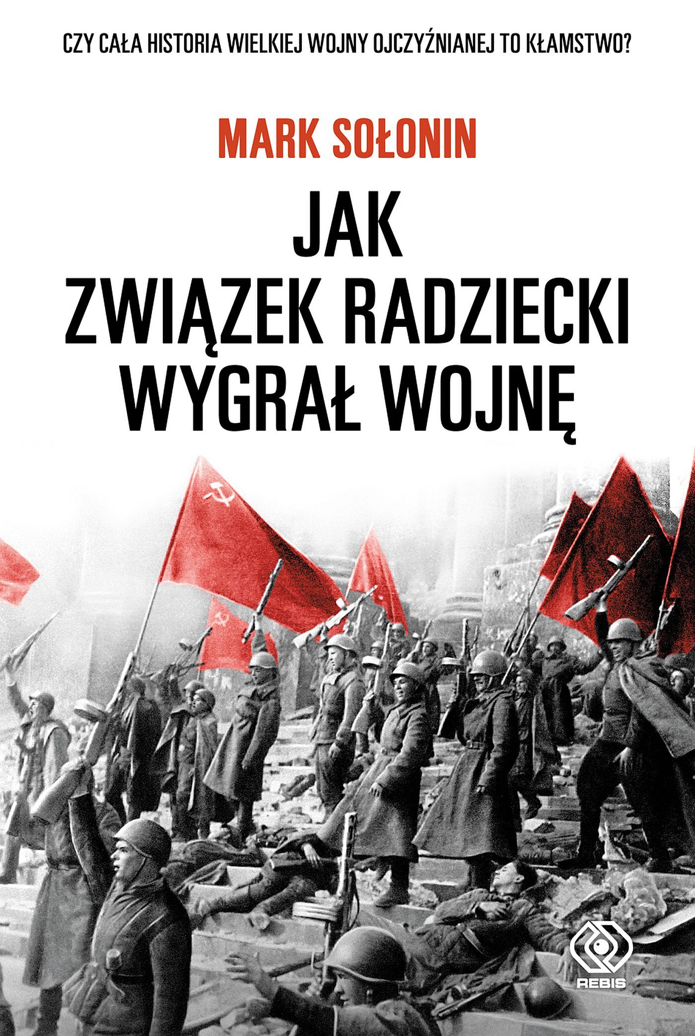 Jak Związek Radziecki wygrał wojnę (e-book)