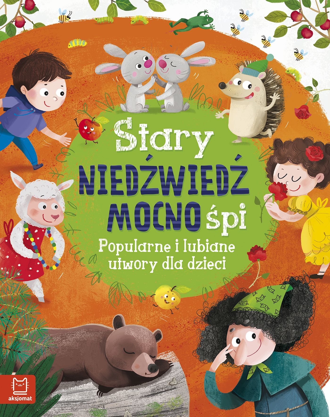 Stary niedźwiedź mocno śpi. Popularne i lubiane utwory dla dzieci. Oprawa miękka