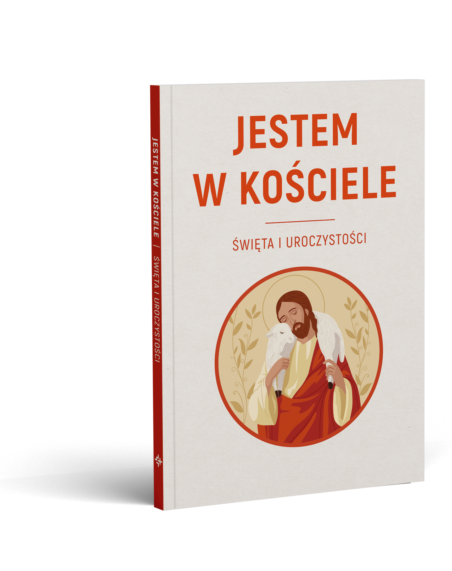 JESTEM W KOŚCIELE. Święta i uroczystości