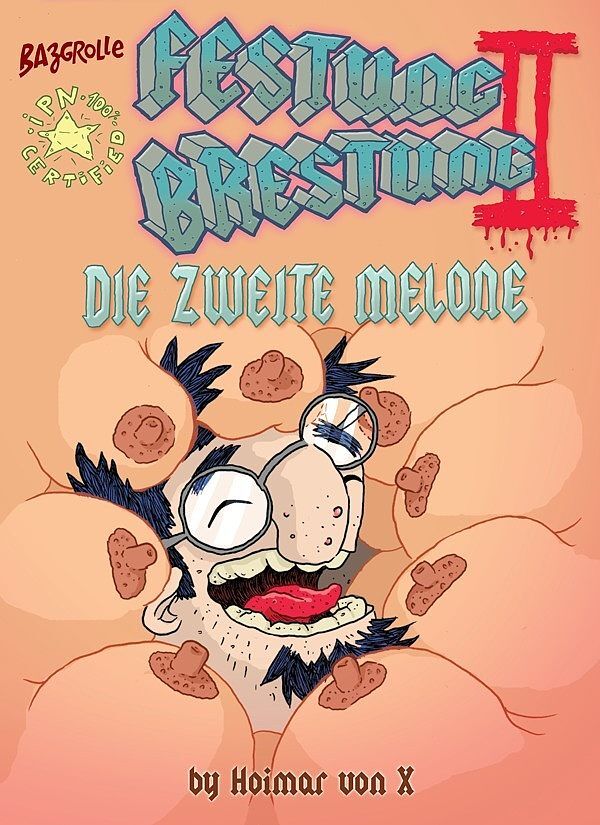 Festung Brestung - 2 - Die Zweite Melone