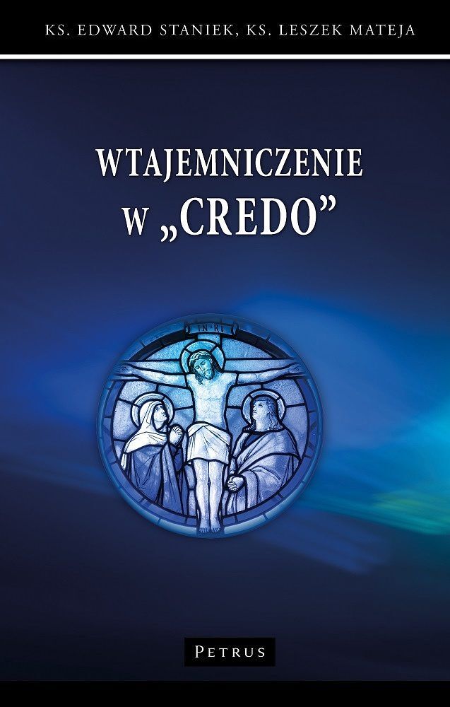 Wtajemniczenie w 'Credo'