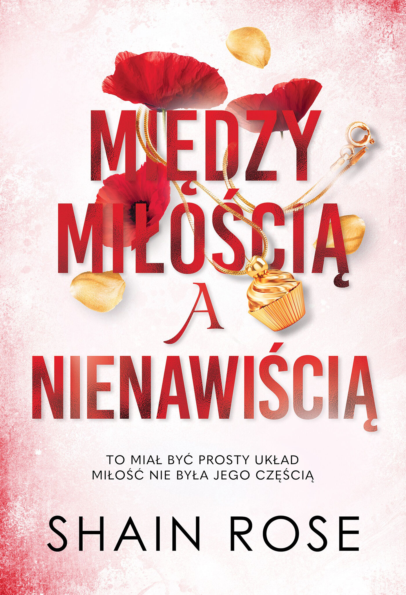 Między miłością a nienawiścią