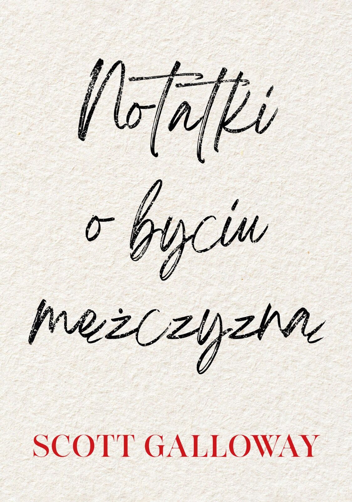 Notatki o byciu mężczyzną