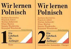 Wir lernen Polnish. Ein Lehrbuch fur Anfaenger. Tom 1 i 2