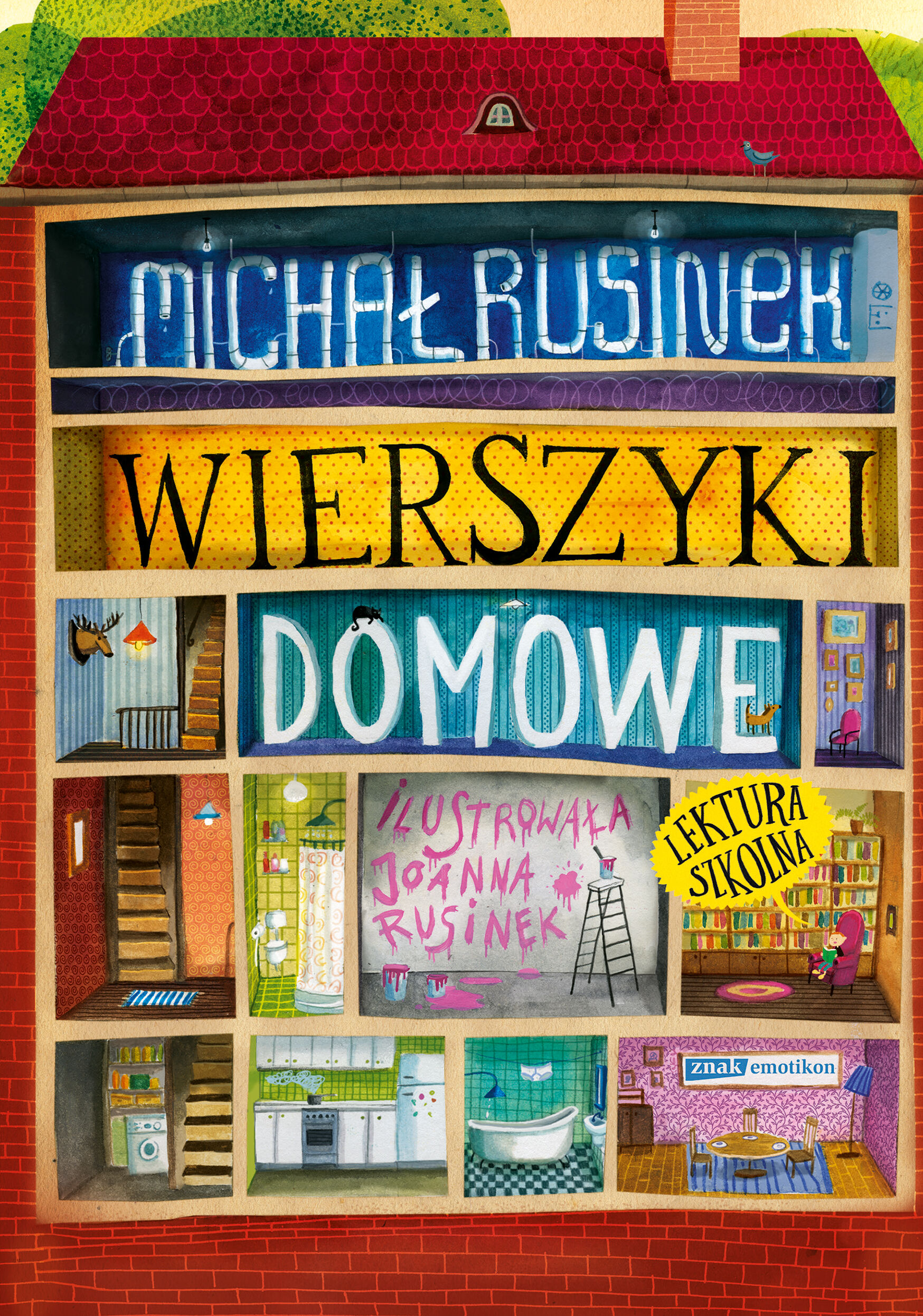 Wierszyki domowe. Sześć i pół tuzinka wierszyków Rusinka