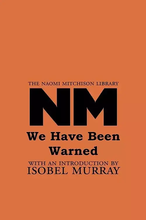 We Have Been Warned