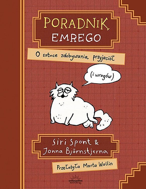 O sztuce zdobywania przyjaciół (i wrogów). Poradnik emrego