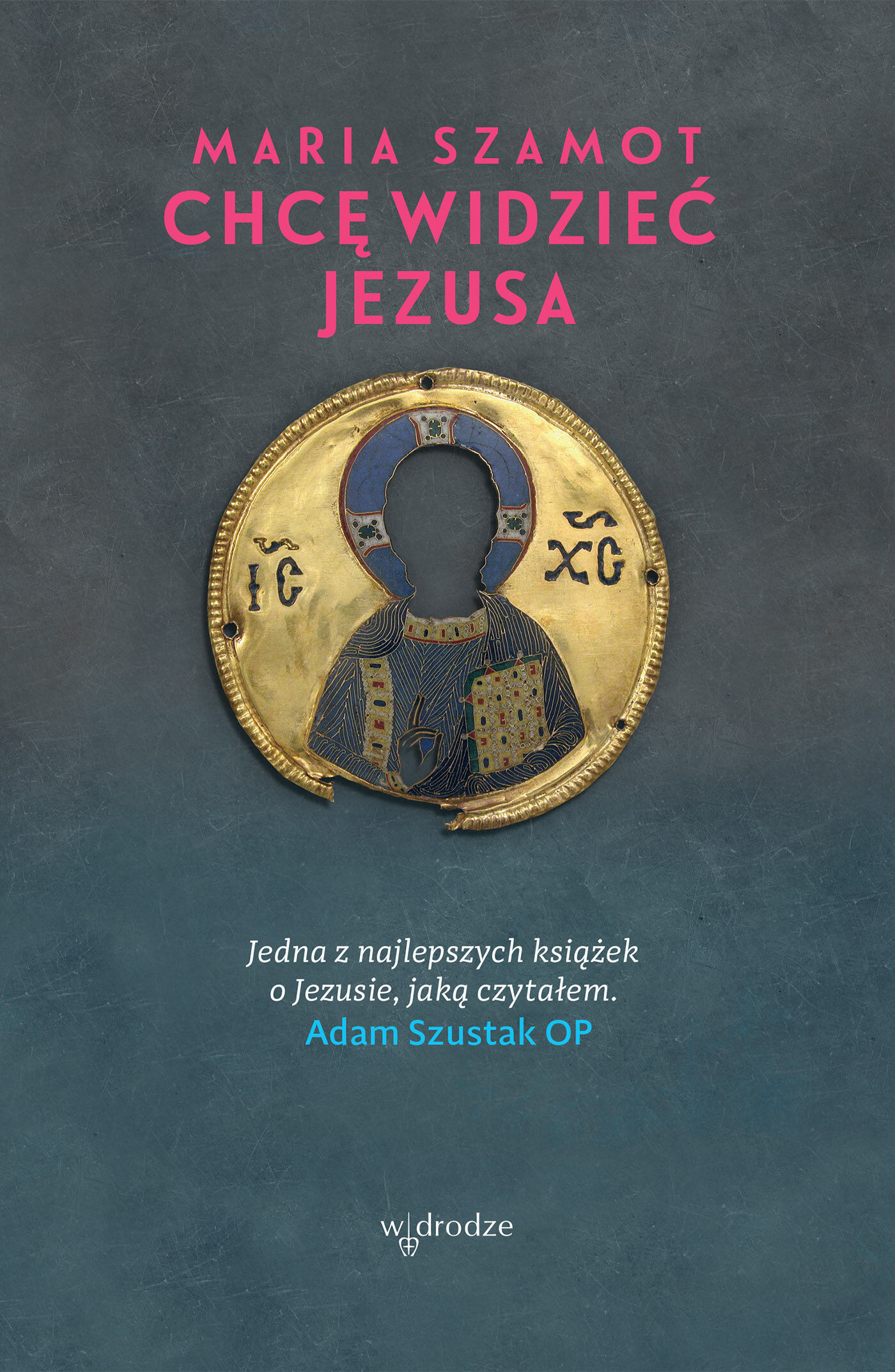 Chcę widzieć Jezusa (e-book)